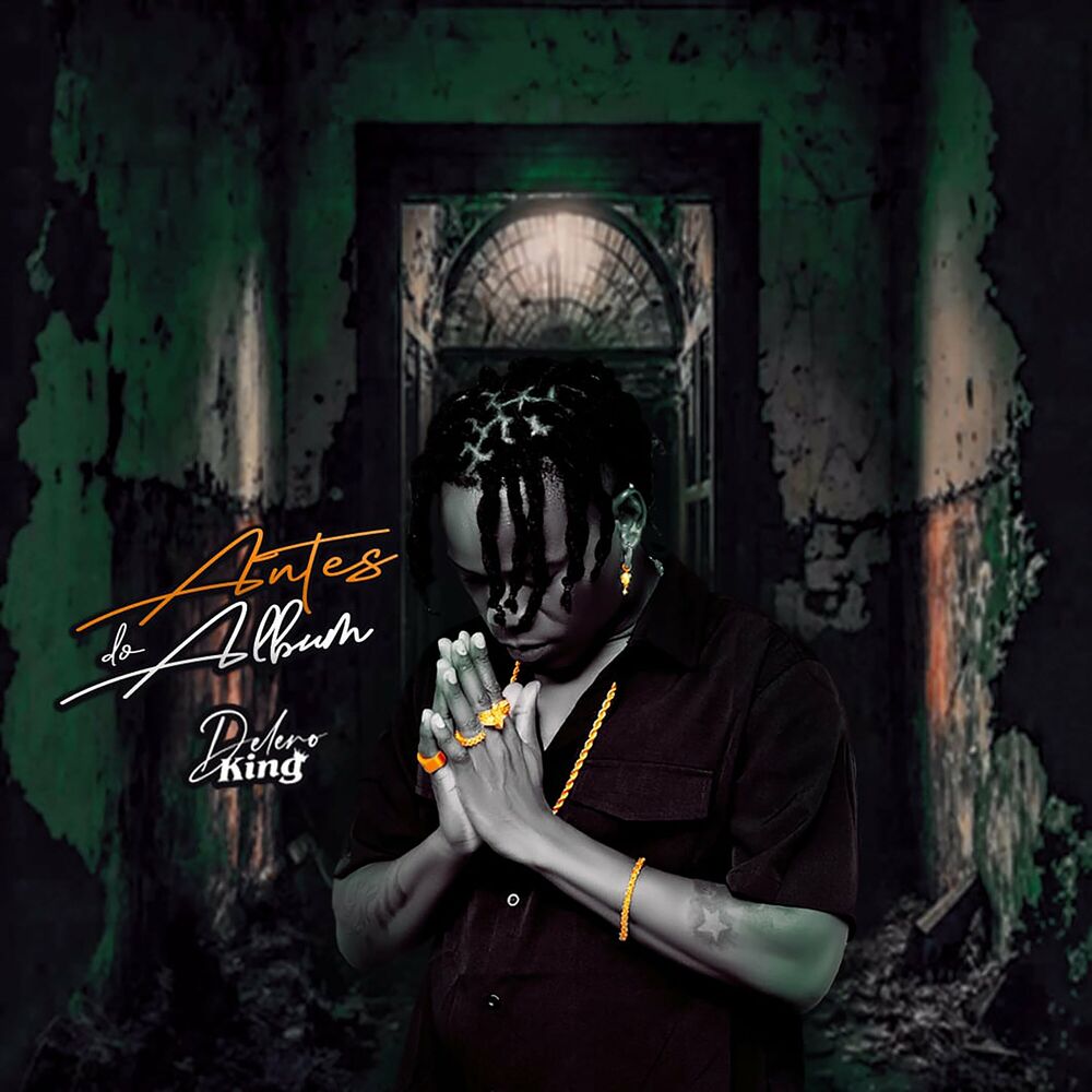 Delero King - Antes do Album (EP)