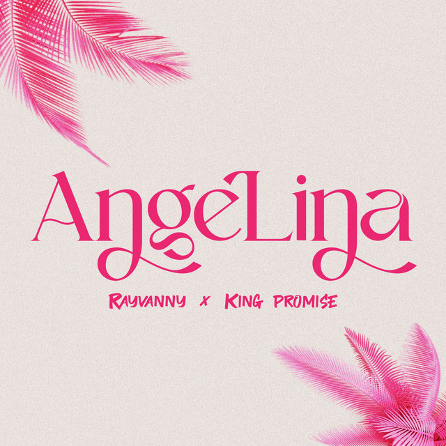 Rayvanny & King Promise - Angelina