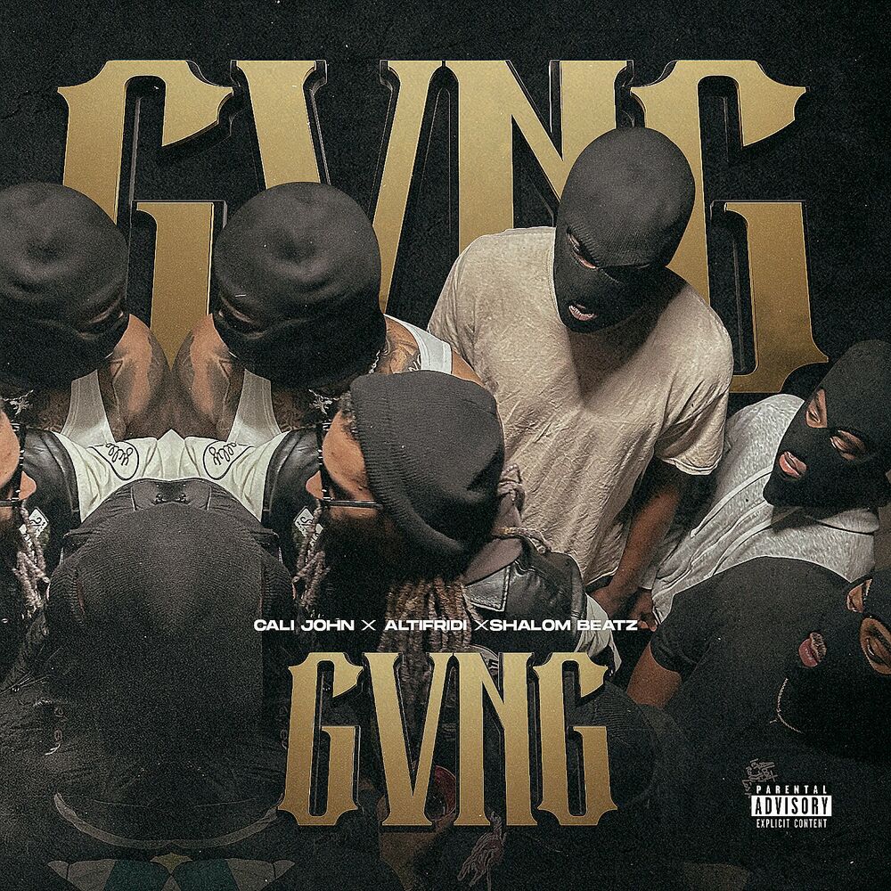 Cali John - Gvng (feat. Altifridi & Shalom Beatz)