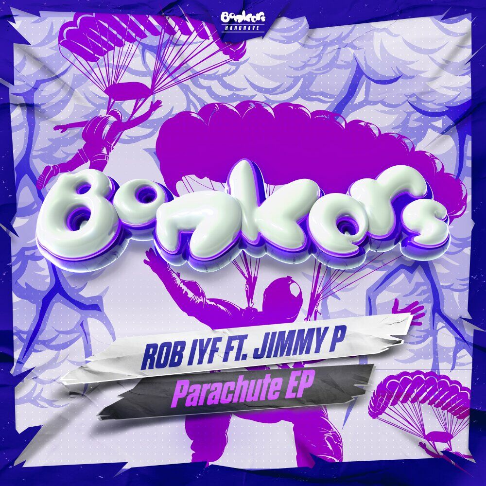 Rob Iyf & Jimmy P - Parachute (Remix) [Feat. Bonkers]