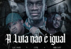 Dj Sipoda, Sidjay, Lil Fox & CFKAPPA - A Luta Não é Igual