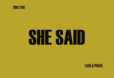 Carla Prata, Tim Lyre - She Said