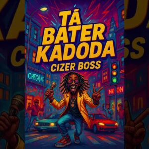 Cizer Boss - Kadoda Tá Bater