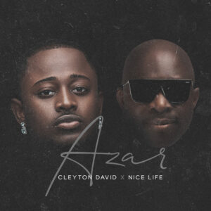 Cleyton David & Nice Life - Azar