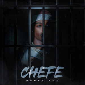 Ganan Boy - Chefe