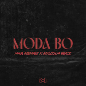 Mika Mendes - Moda bo