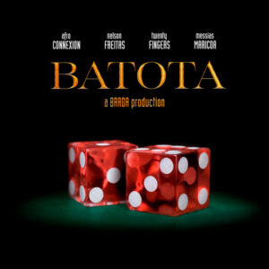 Afro Connexion, Nelson Freitas, Twenty Fingers & Messias Maricoa - BATOTA
