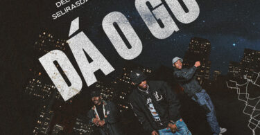 Délcio Huambo, Selirasday & Phedilson - Dá o Go