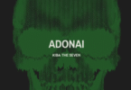 Kiba The Seven - ADONAI (Prod. by NOIRE)
