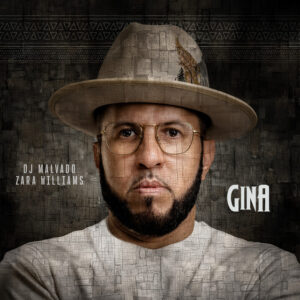 DJ Malvado, Zara Williams - Gina