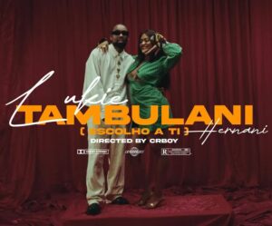 Lukie - Tambulani (feat. Hernâni)