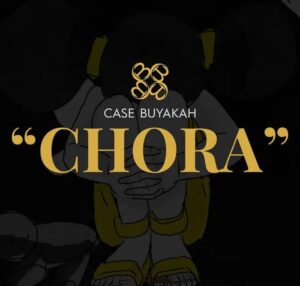 Case Buyakah - Chora