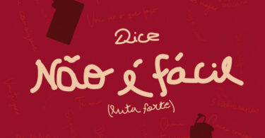 Dice - Não É Fácil (Luta Forte)