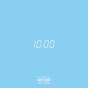 King Cizzy - 10:00