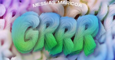 Messias Maricoa - Grrrr