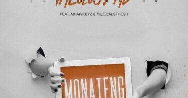 TheologyHD - Monateng (feat. Mhaw Keys & MuziQALsthesh)
