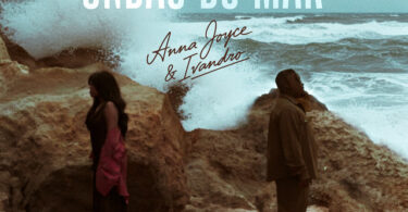 Anna Joyce & Ivandro - Ondas do Mar