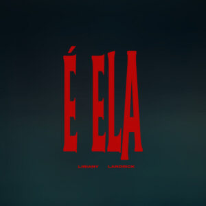 Landrick & Liriany - É Ela