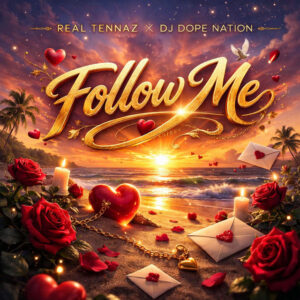 Tennaz - Follow Me (feat. DJ Dopenation)