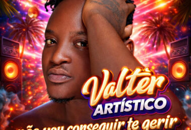 Valter Artístico – Não Vou Conseguir Te Gerir