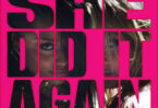 Tyla - SHE DID IT AGAIN (feat. Zara Larsson)