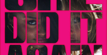 Tyla - SHE DID IT AGAIN (feat. Zara Larsson)