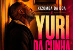 Kizomba da Boa, Yuri da Cunha - Bom Filho