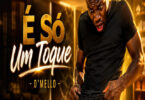 D'Mello - É Só um Toque