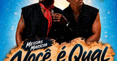 Letinox & Messias Maricoa - Você É Qual