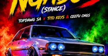 TOPDawg SA, Tito Keys & Ceefu CNGs - Ngabo 3 (Stance)