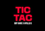 Boy Game & Apollo G - TIC TAC