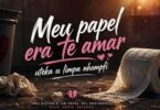 Capitão Dudu - Meu papel Era Te amar (uteka U limpa nhompfi)