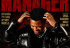 Ceeka RSA, Tyler ICU & Optimist Music ZA - Manager (feat. Khalil Harrison, Mbuxx & Stady K)