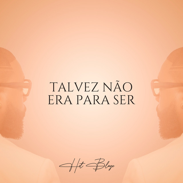 Talvez Não Era para Ser