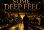 Mbuso de Mbazo & Soa Mattrix - Some Deep Feel