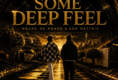 Mbuso de Mbazo & Soa Mattrix - Some Deep Feel