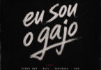 Trovoada - Eu Sou o Gajo (feat. Maylass, Scoco & Papi)