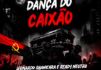 Leonardo Shankara & Ready Neutro - Dança do Caixão
