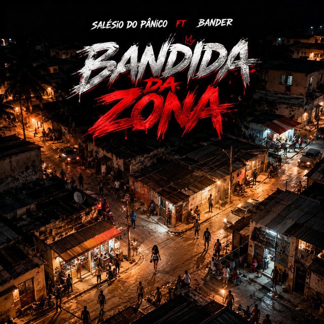 Bandida Da Zona