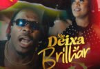 Scro Que Cuia – Me Deixa Brilhar (feat. Dj Aka-M & Lukie)