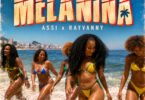 Assi – Melanina (feat. Rayvanny)