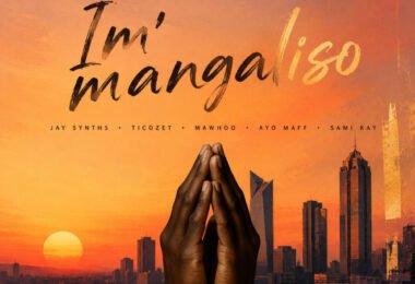 Jaysynths – Im’mangaliso (feat. Sami’Kay, MaWhoo, Ayo Maff & TICOZET)